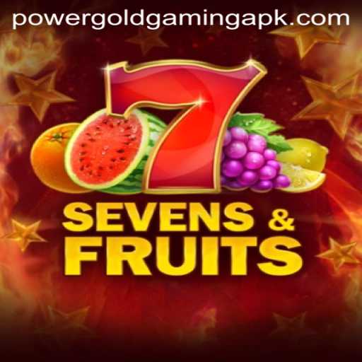 The Exciting World of SevensFruits by POWERGOLDGAMING